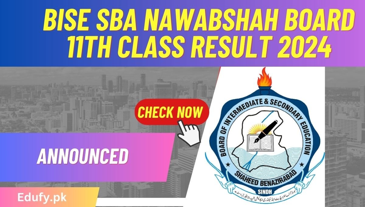 BISE SBA Nawabshah Board 11th Class Result 2024 [Announced]