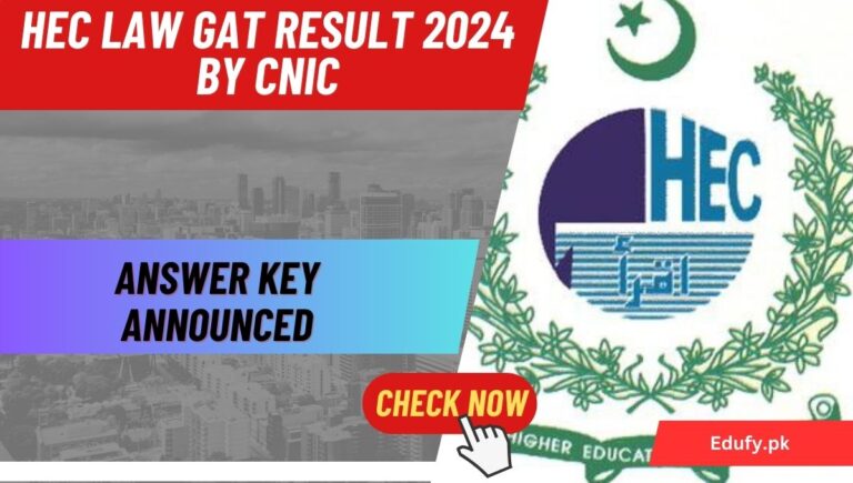 HEC Law Gat Result 2024 By CNIC Answer Key Announced