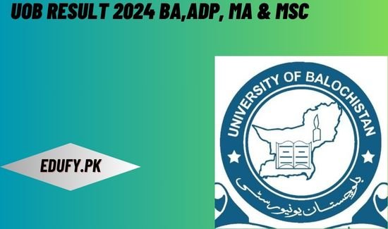 UOB Result 2024 BA,ADP, MA & MSc