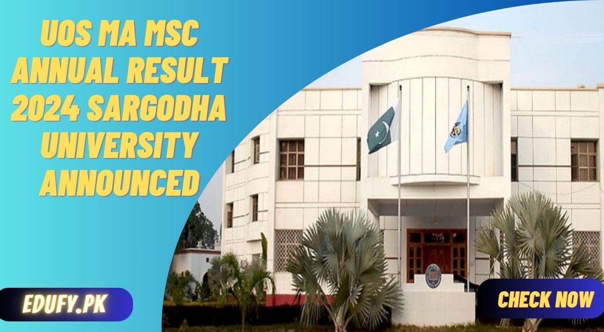 UOS MA MSC Annual Result 2024 Sargodha University Announced