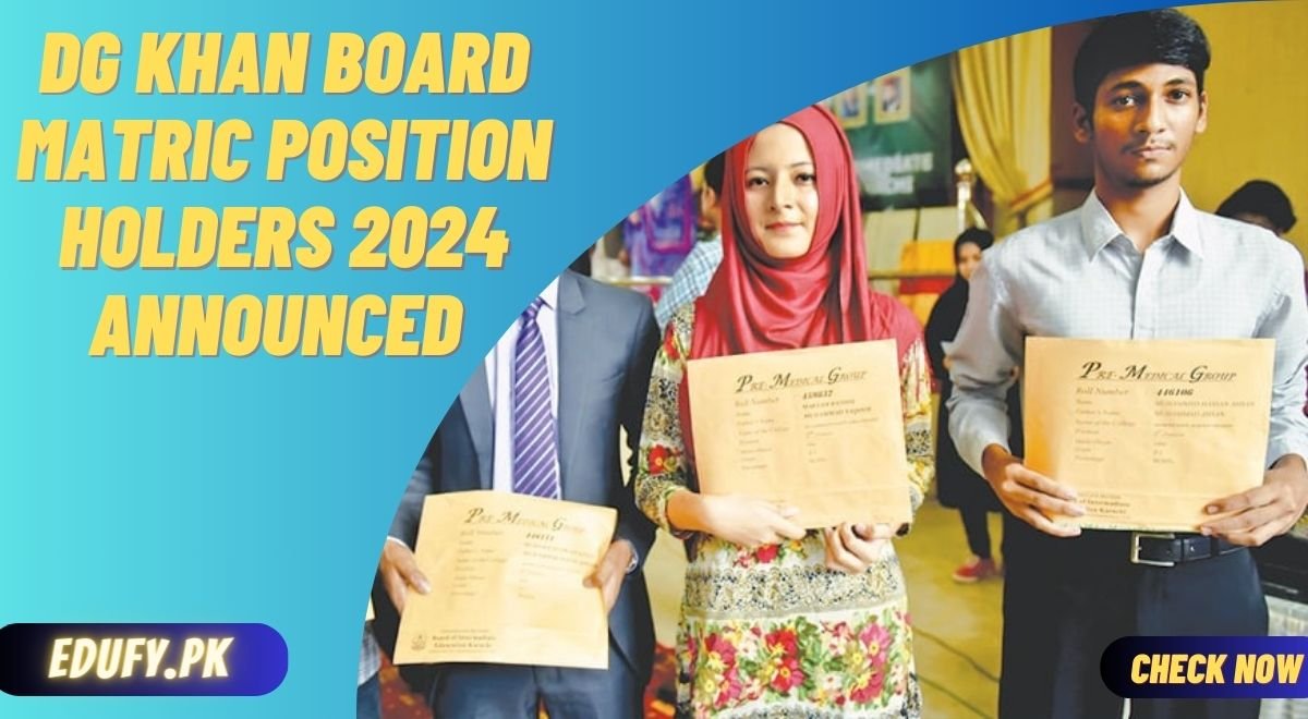 BISE DG Khan Board Matric Position Holders 2024 Announced 10th Class