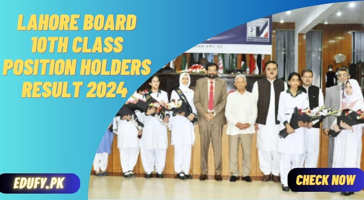 BISE Lahore Board 10th Class Position Holders Result 2024 Check Online