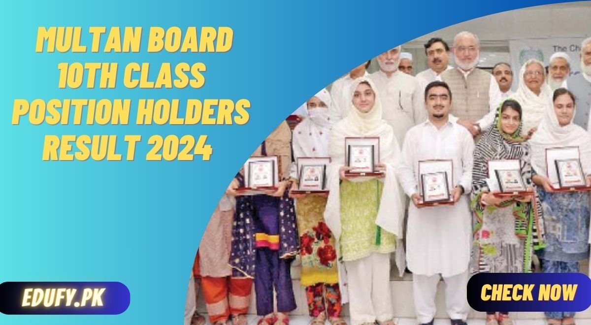 BISE Multan Board 10th Class Position Holders Result 2024 Announced