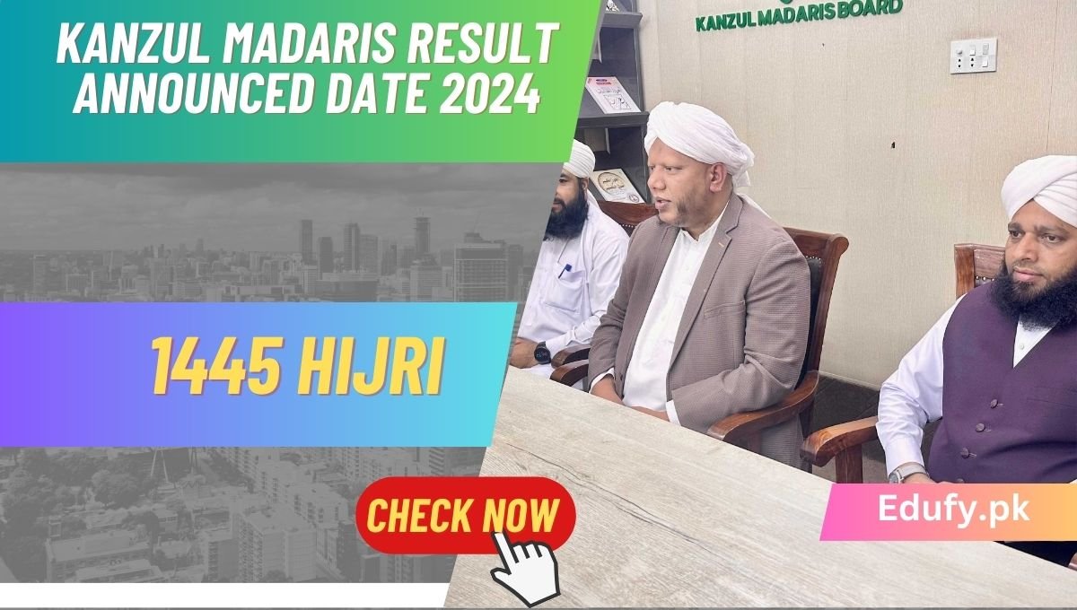 Kanzul Madaris Result Announced Date 2024