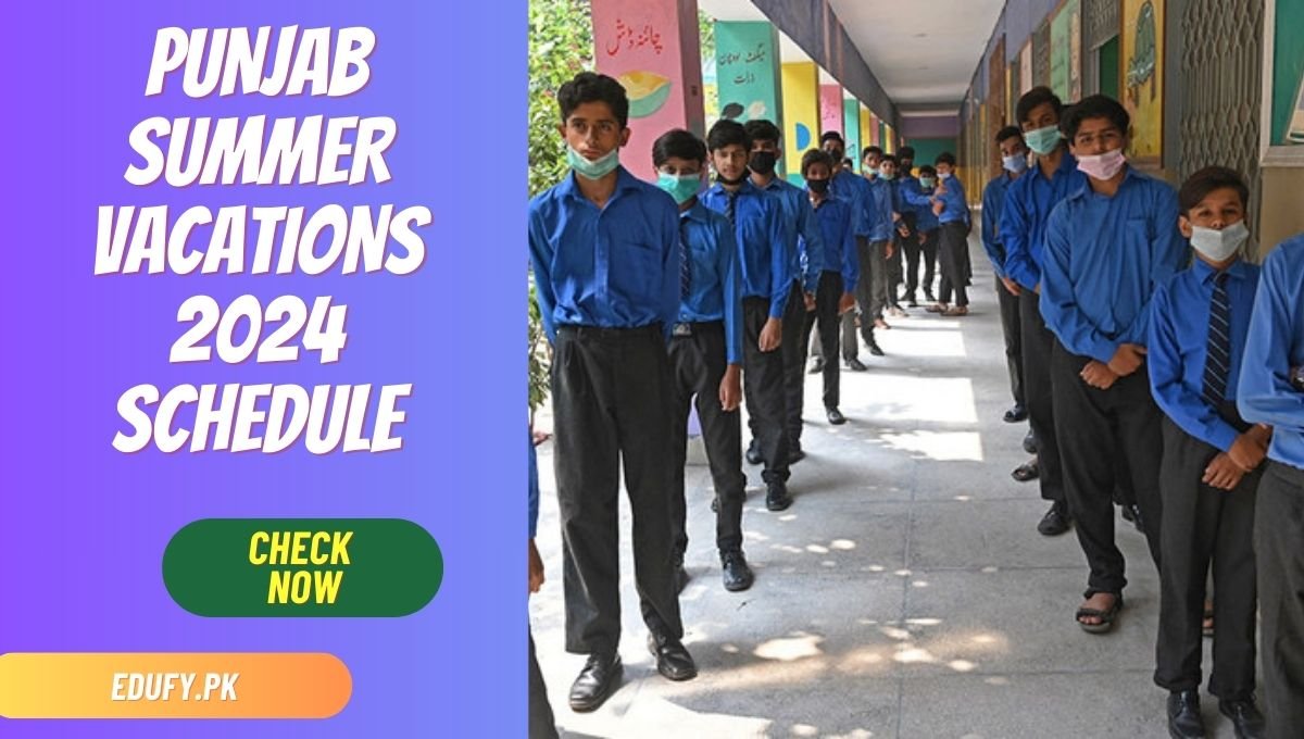 Punjab Summer Vacations 2024 Check Expected Schedule