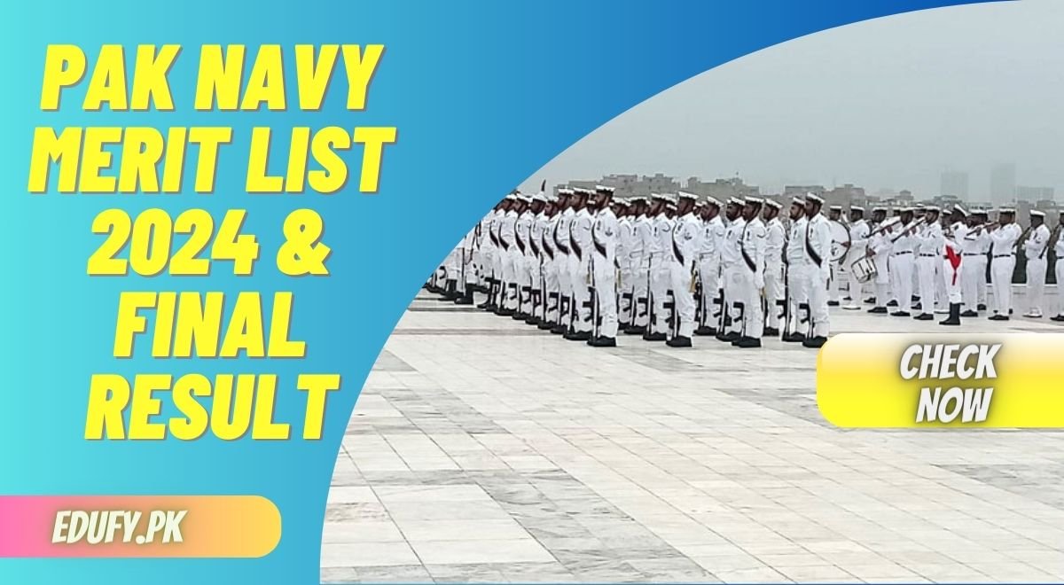 Pak Navy Merit List 2024 & Final Result