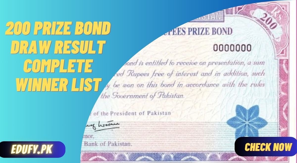 200 Prize Bond Draw Result Complete Winner List- June 2024 Check Online