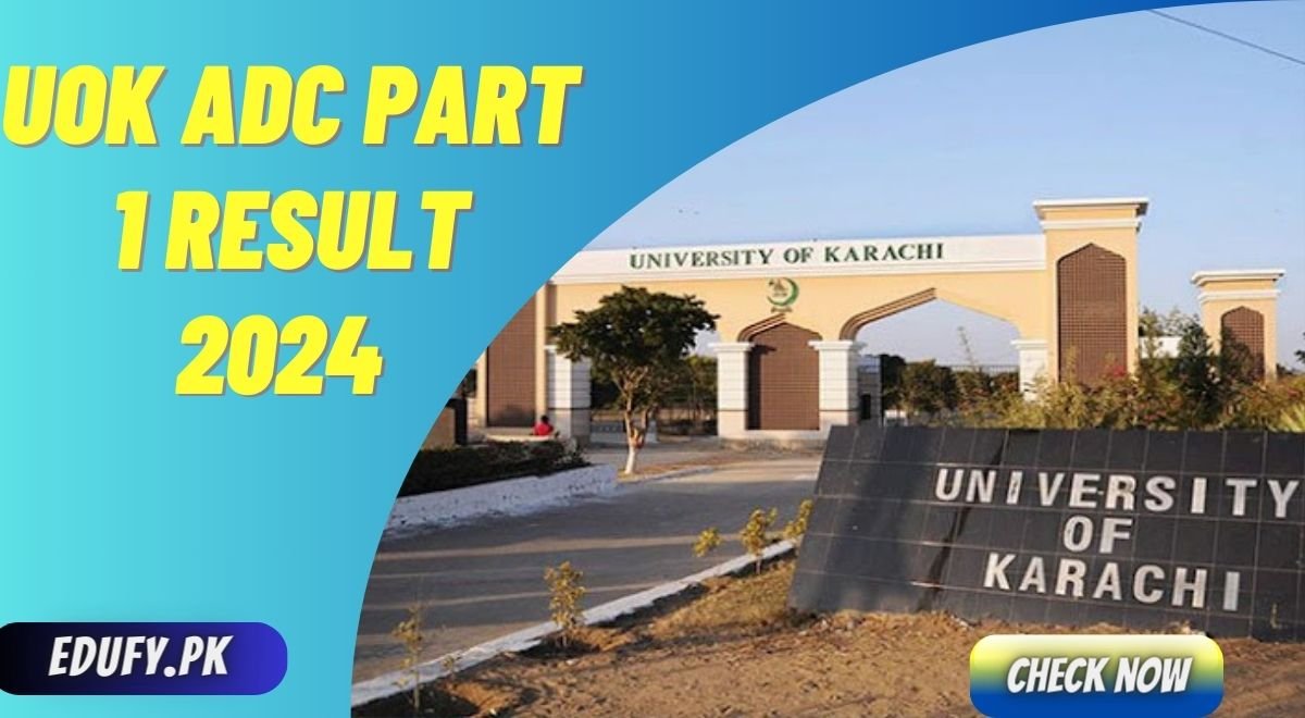 UOK ADC Part 1 Result 2024 Check Online ADC Part II & BA Result