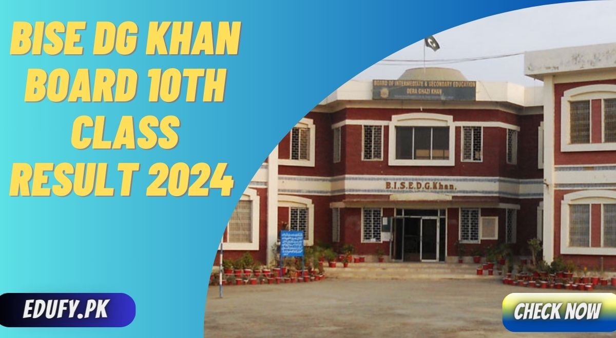 BISE DG Khan Board 10th Class Result 2024 By Name and Roll Number