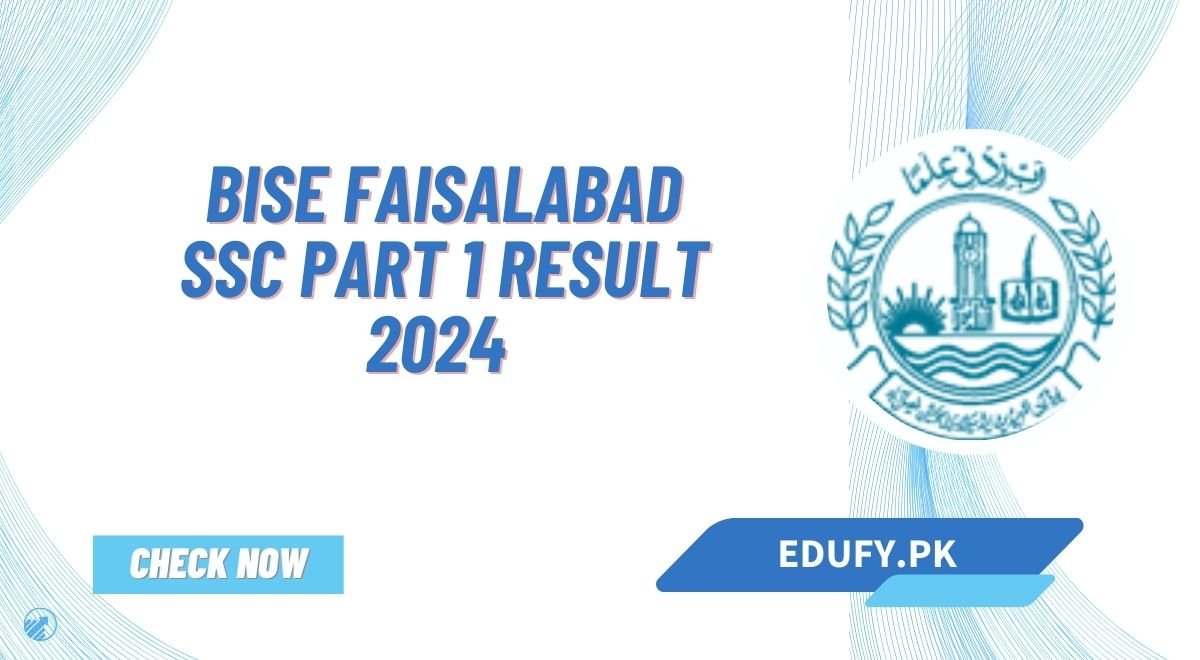 BISE Faisalabad Board SSC Part 1 Result 2024 Announced