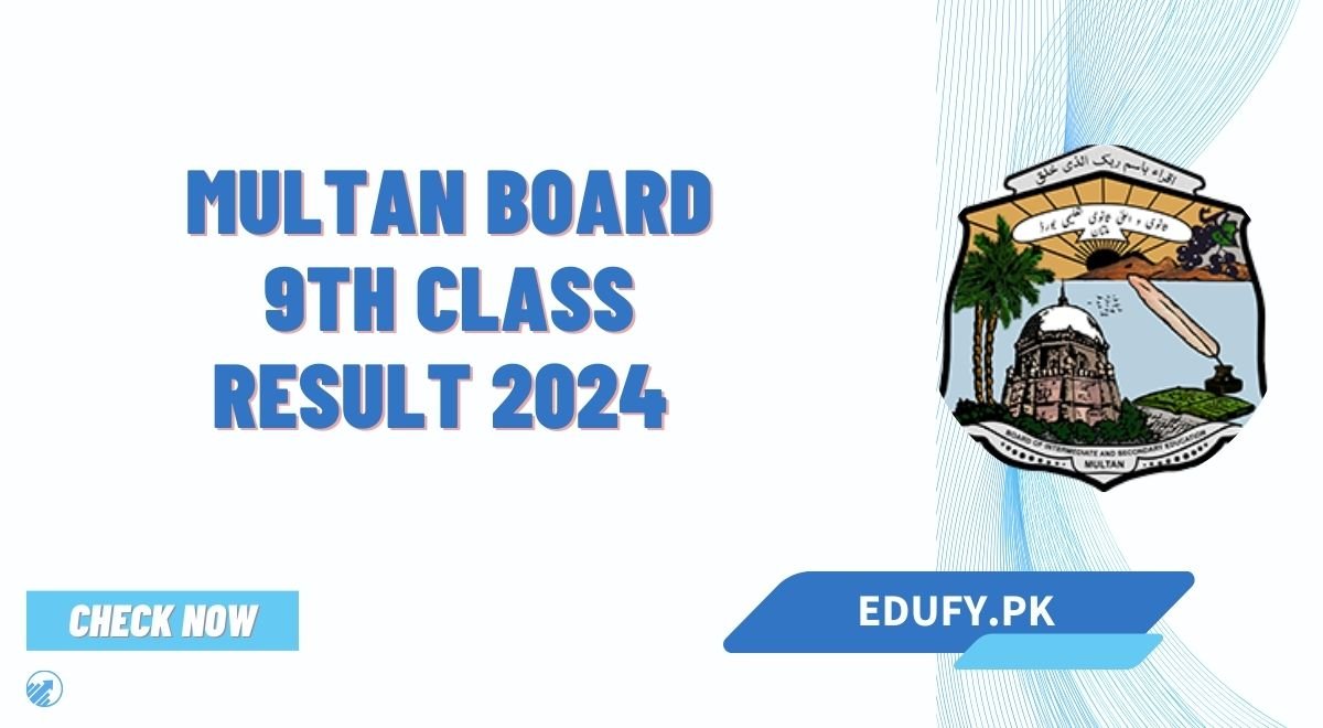 BISE Multan Board 9th Class Result 2024 By Roll Number & Name