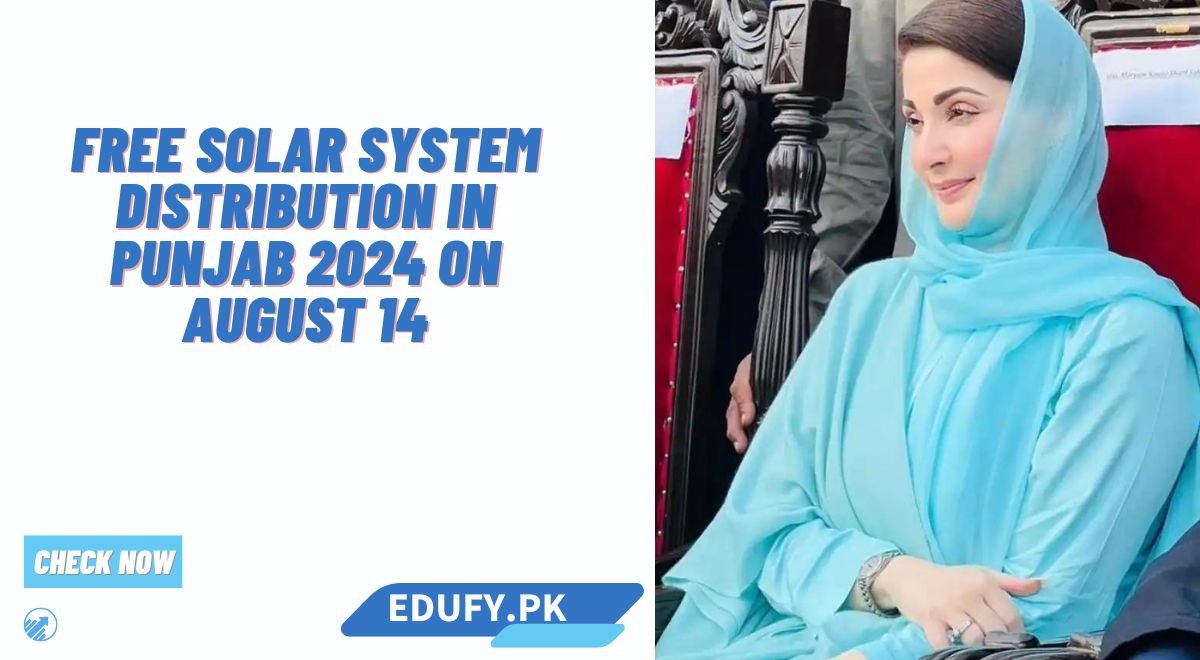 Free Solar System Distribution In Punjab 2024 on August 14