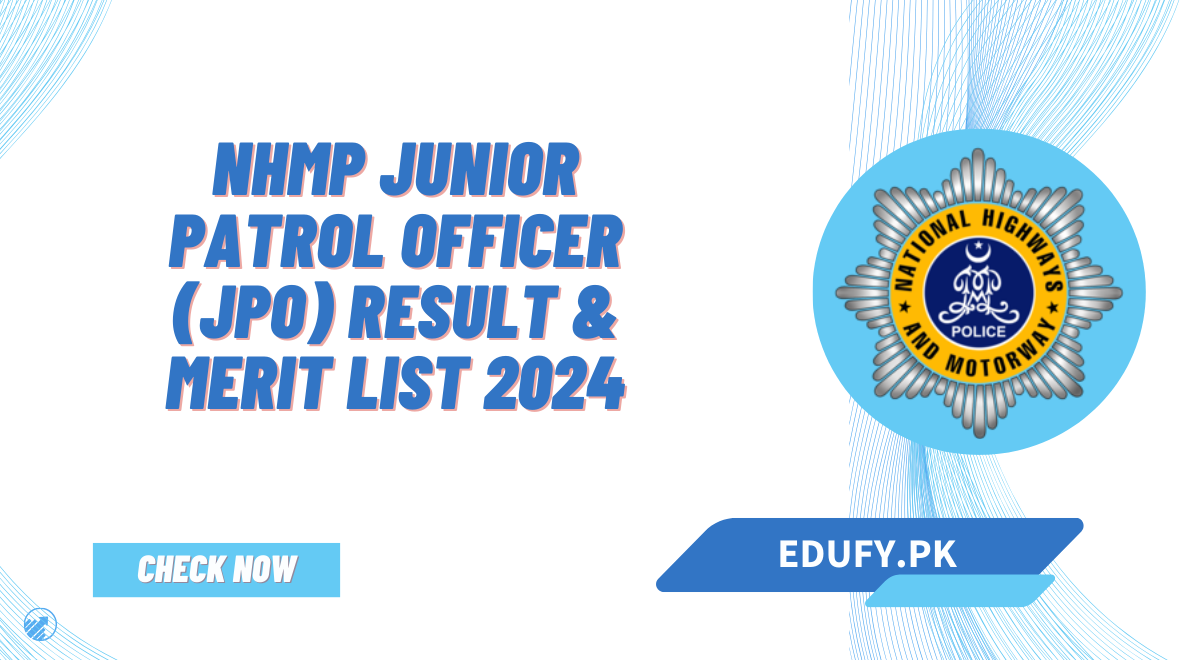 NHMP Junior Patrol Officer (JPO) Result & Merit List 2024