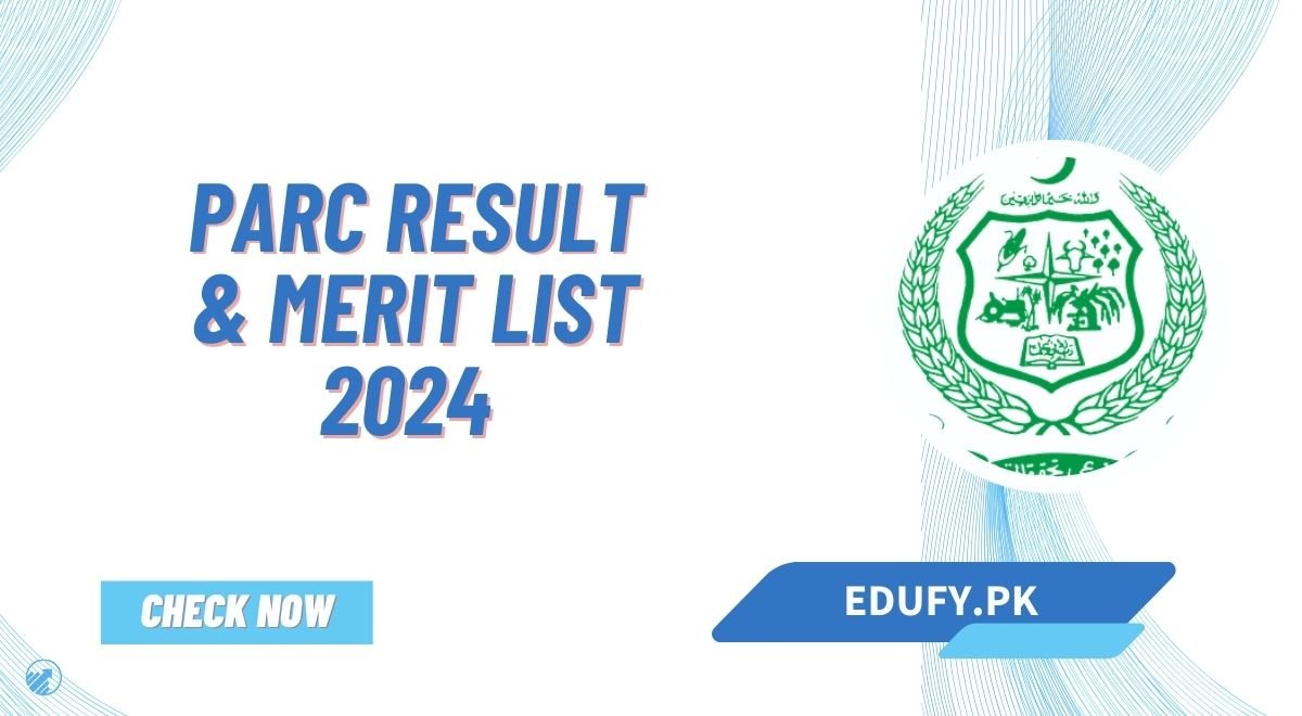 PARC Result & Merit List 2024 Announced