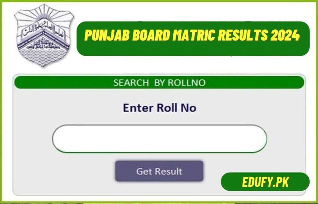 Punjab Board Matric Results 2024 Check Result By Name, Roll Number