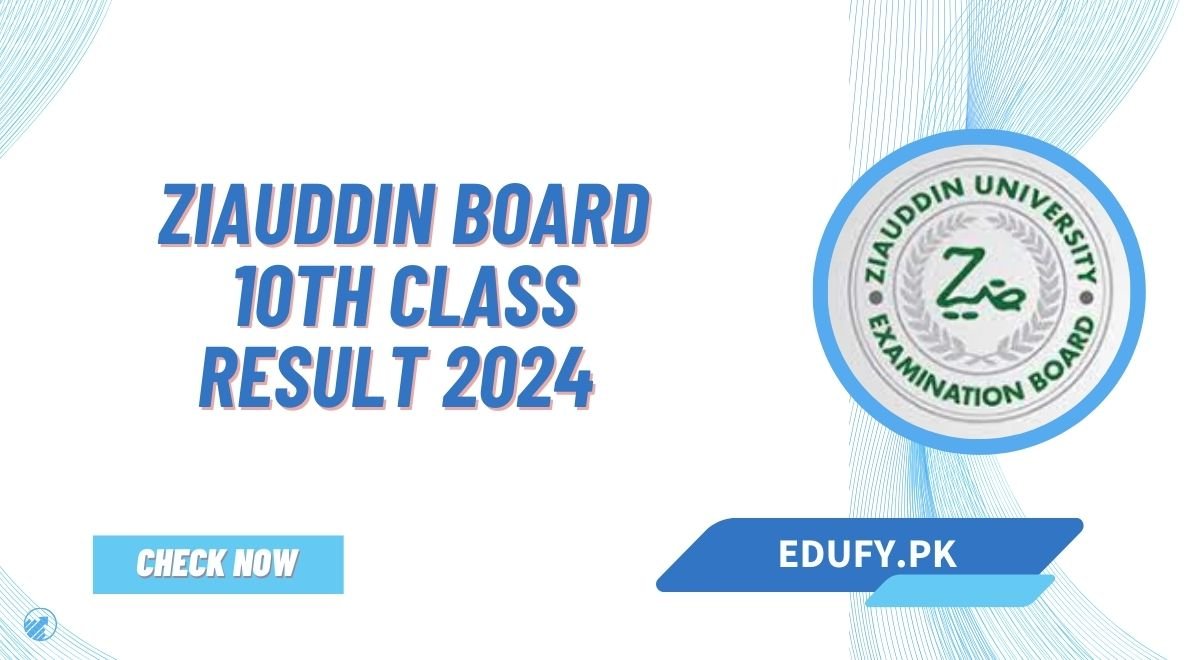 Ziauddin Board 10th Class Result 2024 Check By Name