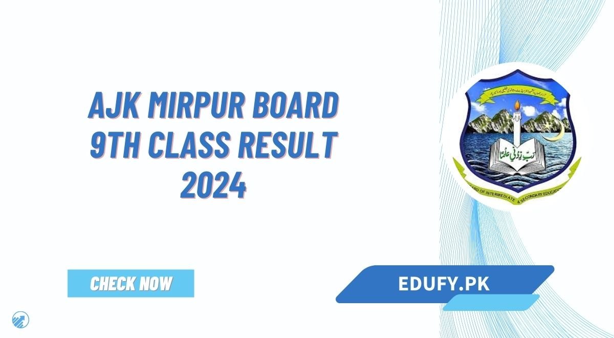 AJK Mirpur Board 9th Class Result 2024 By Roll Number & Name