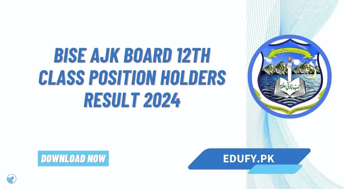 BISE AJK Board 12th Class Position Holders Result 2024