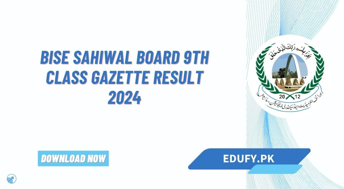 BISE Sahiwal Board 9th Class Gazette Result 2024 PDF Download