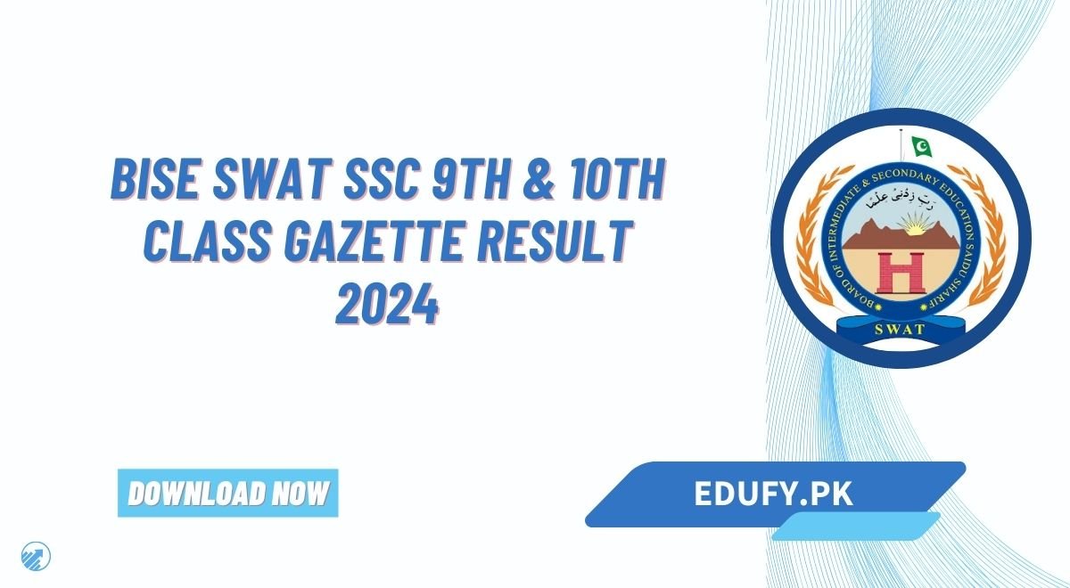 BISE Swat SSC 9th & 10th Class Gazette Result 2024 Download PDF