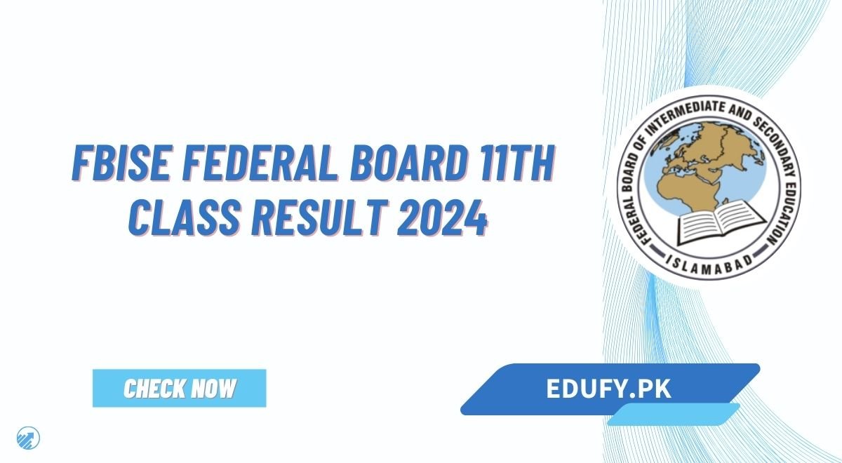 FBISE Federal Board 11th Class Result 2024 Check By Roll No