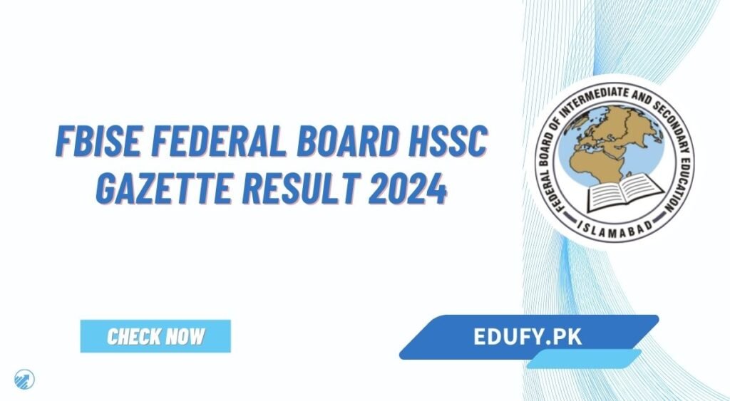 FBISE Federal Board HSSC Gazette Result 2024 PDF Download