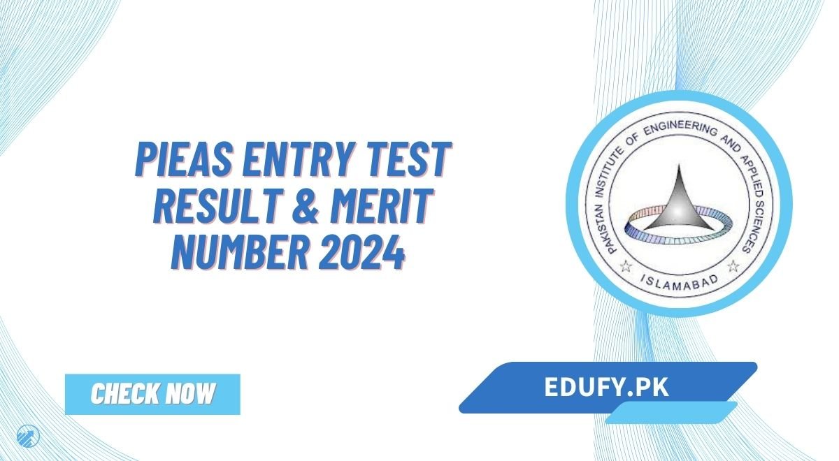 PIEAS Entry Test Result & Merit Number 2024 Check Online