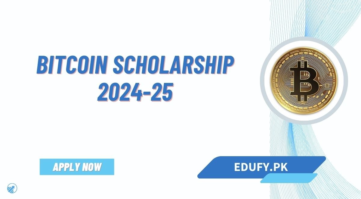 Bitcoin Scholarship 2024-25 Apply Online