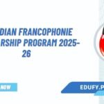 Canadian Francophonie Scholarship Program 2025-26